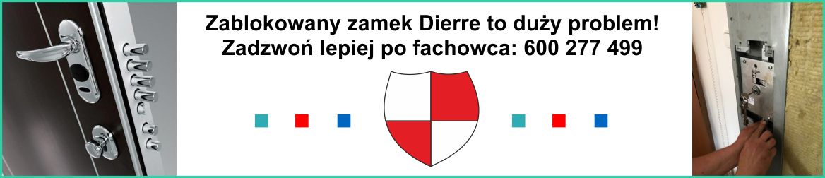 Dierre zablokowany zamek
